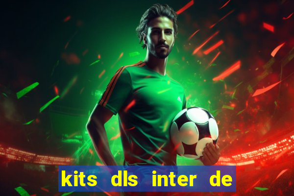 kits dls inter de milan 2022